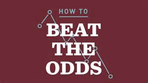 Beat the Odds